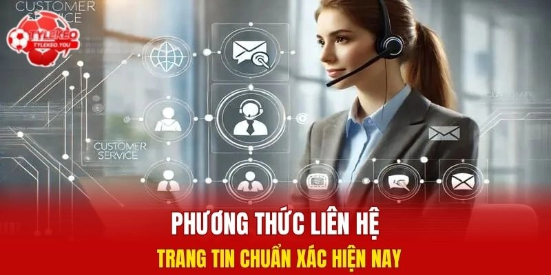 Phương thức liên hệ trang tin chuẩn xác hiện nay