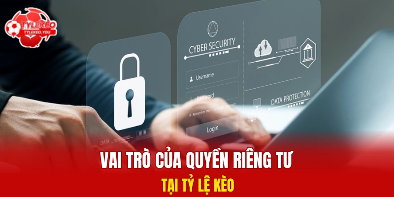 Vai trò của quyền riêng tư tại Tỷ lệ kèo